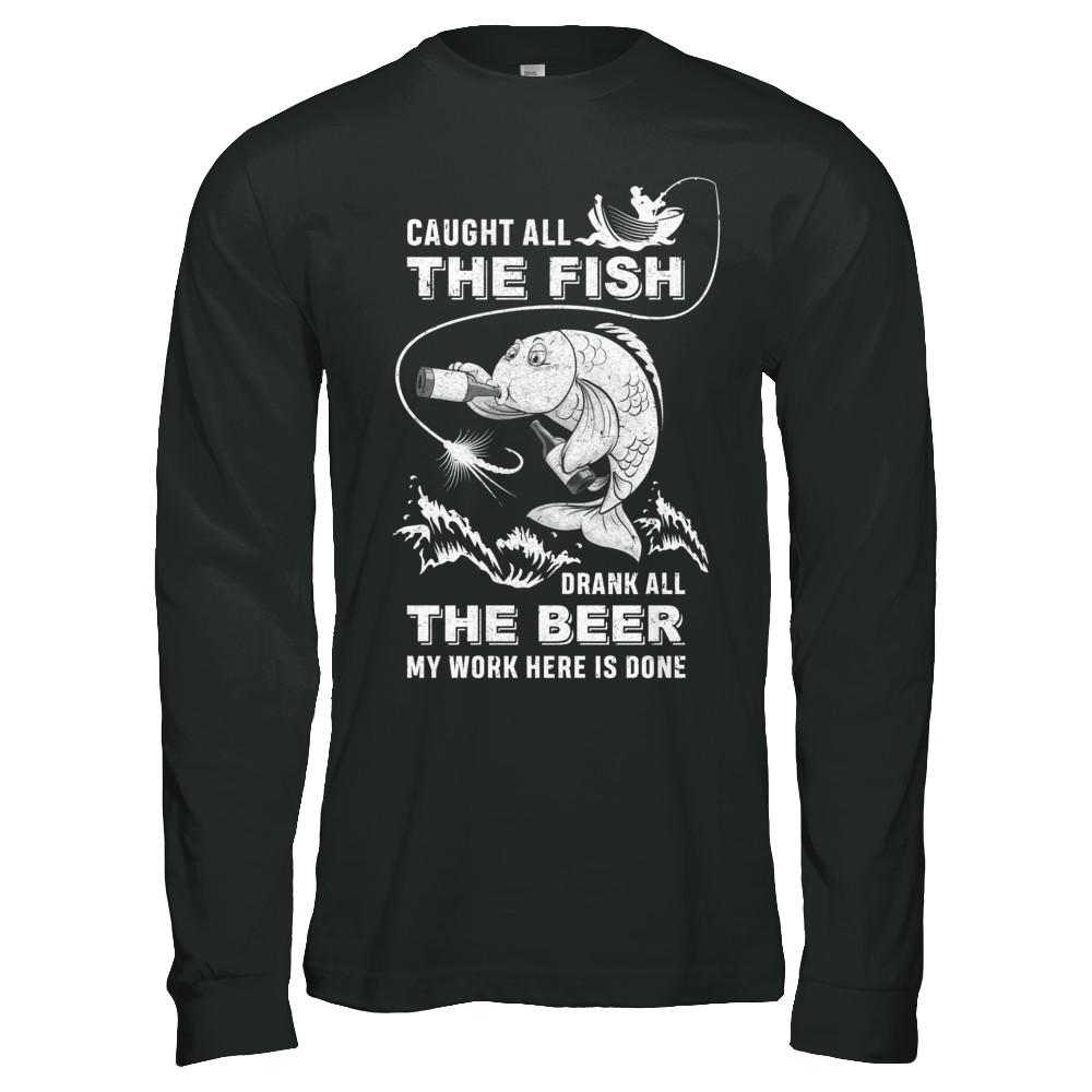 Caught All The Fish Drank All The Beer Dad Fishing-T-Shirt & Hoodie-Long Sleeve T-Shirt-Black