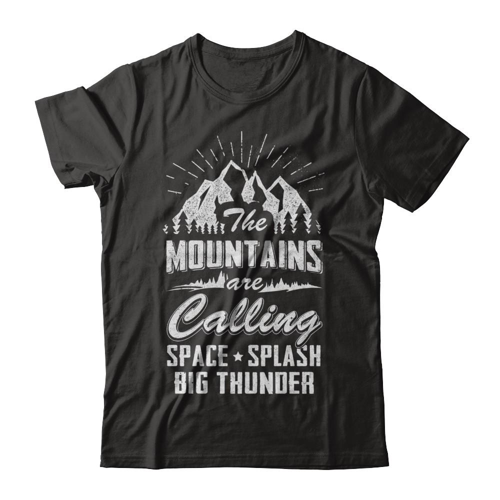 The Mountains Are Calling Space Splash Big Thunder