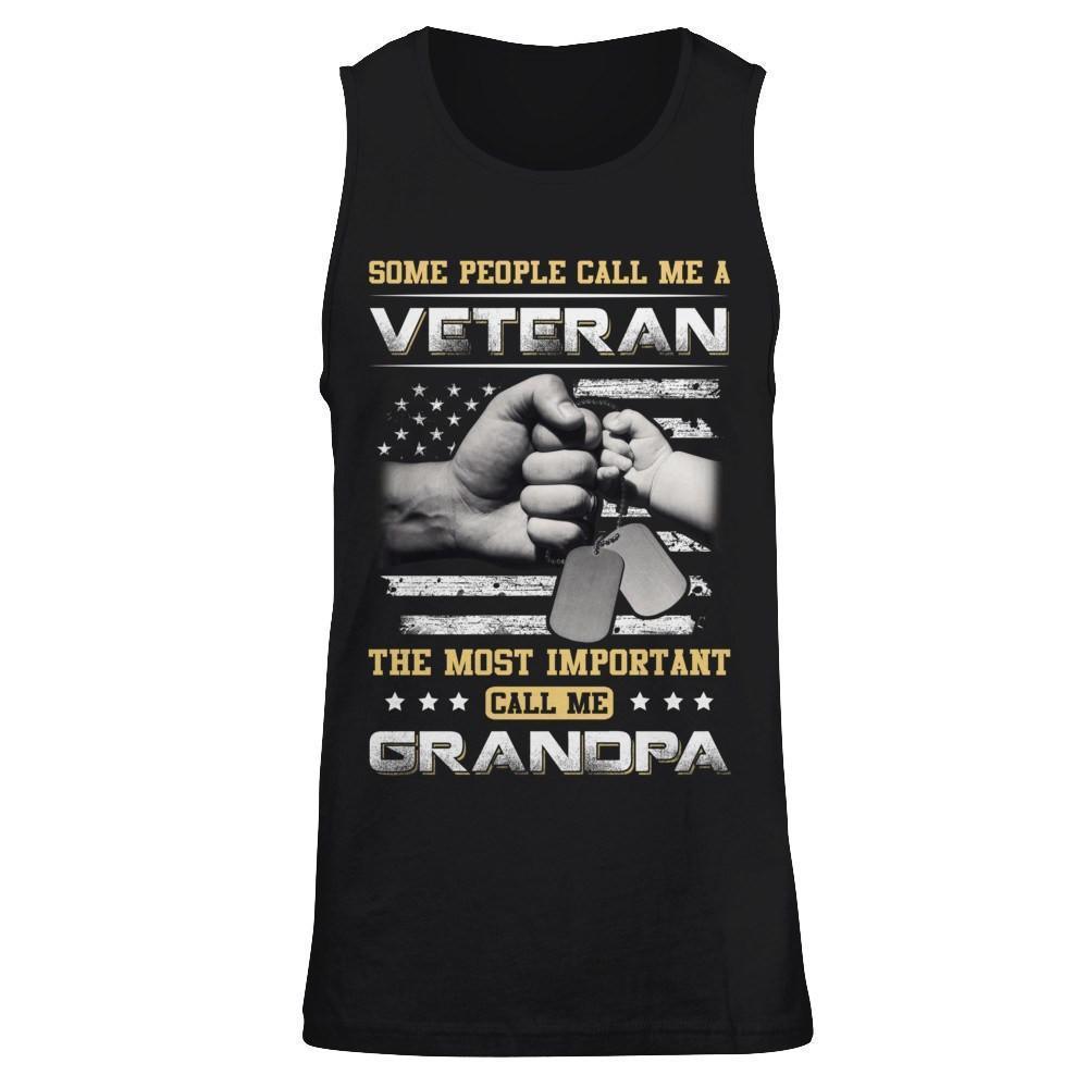 Some People Call Me Veteran The Most Important Call Me Grandpa-T-Shirt & Hoodie-Unisex Tank-Black