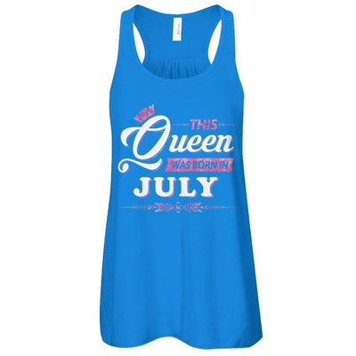 This Queen Was Born In July-T-Shirt & Tank Top-Women's Flowy Racerback Tank-True Royal
