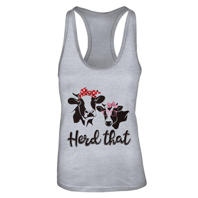 Funny Farmer Women Girls Cows Herd That-T-Shirt & Tank Top-Women's Ideal Racerback Tank-Heather Grey
