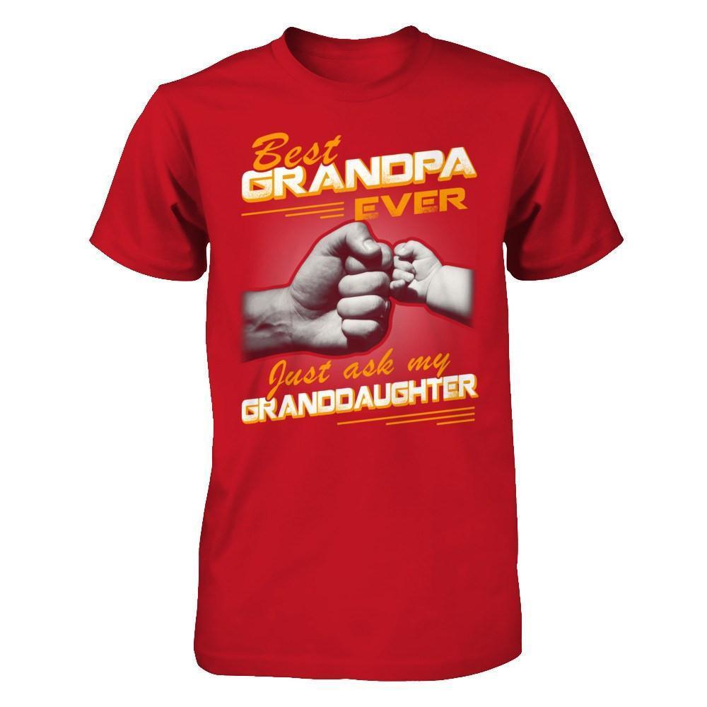 Best Grandpa Ever Just Ask My Granddaughter-T-Shirt & Hoodie-Classic T-Shirt-Red