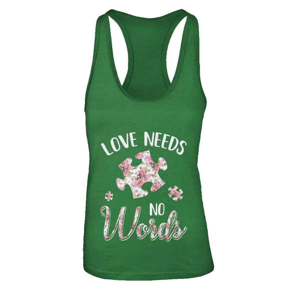 Love Needs No Word Autistic Sign Autism Awareness-T-Shirt & Tank Top-Women's Ideal Racerback Tank-Kelly Green