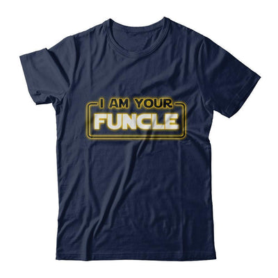 I Am Your Funcle Funny Uncle-T-Shirt & Sweatshirt-Classic T-Shirt-Navy