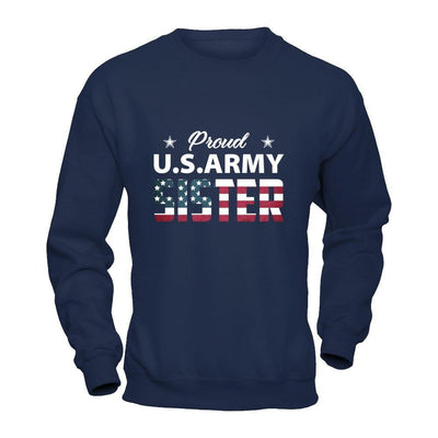 Proud Us Army Sister-T-Shirt & Hoodie-Crewneck Sweatshirt-Navy