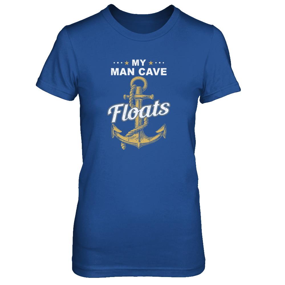 My Man Cave Floats Boat Wife's Sailor-T-Shirt & Tank Top-Women's T-Shirt-Royal