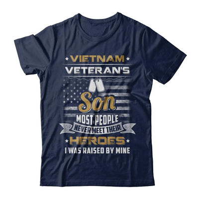 Vietnam Veteran's Son I Was Raised By Mine-T-Shirt & Hoodie-Classic T-Shirt-Navy