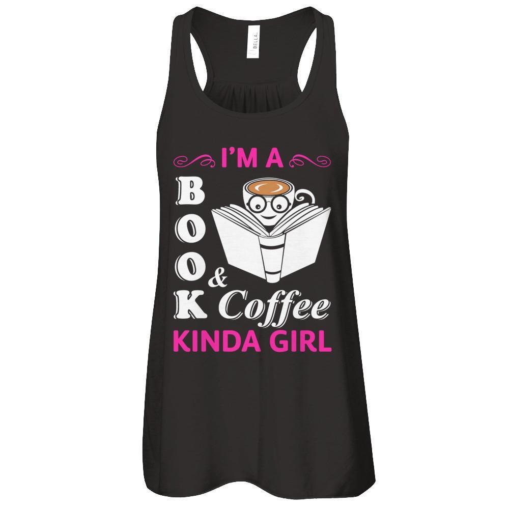 I'm A Book And Coffee Kinda Girl-T-Shirt & Tank Top-Women's Flowy Racerback Tank-Black