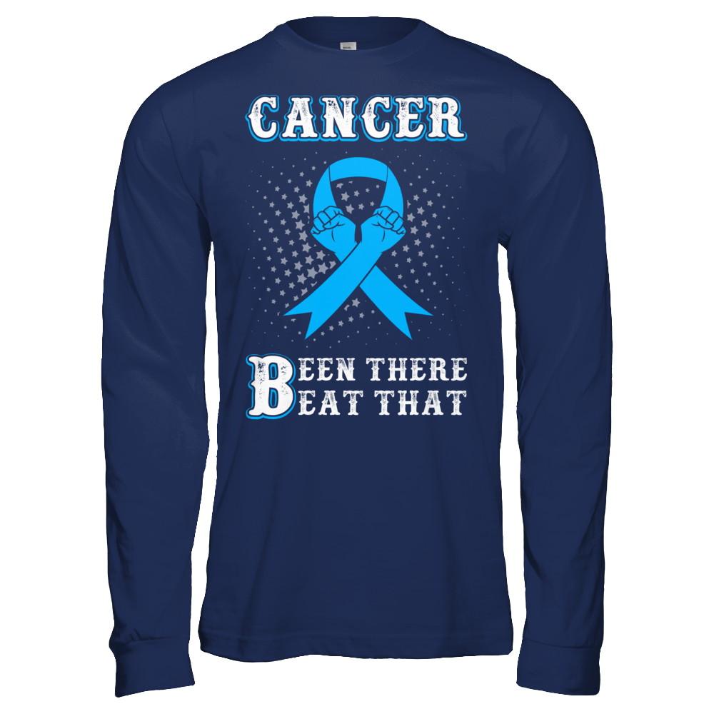 Prostate Cancer Been There Beat That Blue Awareness Ribbon-T-Shirt & Hoodie-Long Sleeve T-Shirt-Navy