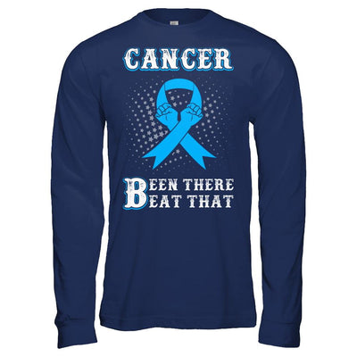 Prostate Cancer Been There Beat That Blue Awareness Ribbon-T-Shirt & Hoodie-Long Sleeve T-Shirt-Navy