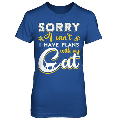 Sorry I Can't I Have Plans With My Cat-T-Shirt & Hoodie-Women's T-Shirt-Royal