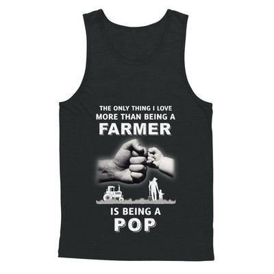Love More Than Farmer Being A Pop Fathers Day-T-Shirt & Hoodie-Unisex Tank-Black