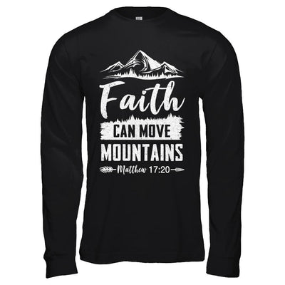 Faith Can Move Mountains God Christian-T-Shirt & Hoodie-Long Sleeve T-Shirt-Black