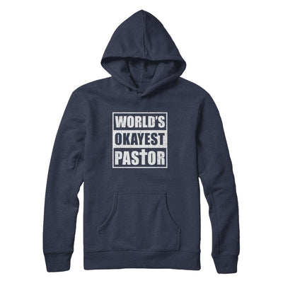 Christian World's Okayest Pastor-T-Shirt & Hoodie-Pullover Hoodie-Navy