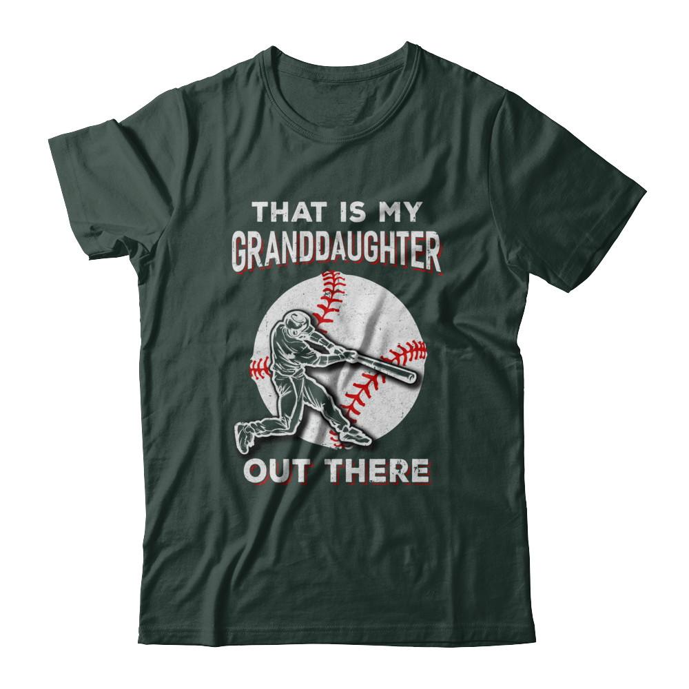 That's My Granddaughter Out There Baseball Grandma Papa-T-Shirt & Hoodie-Classic T-Shirt-Forest Green