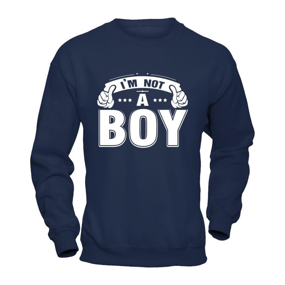 I'm Not A Boy-T-Shirt & Hoodie-Crewneck Sweatshirt-Navy