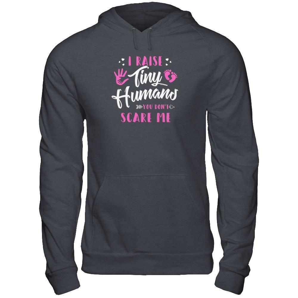 I Raise Tiny Humans You Don't Scare Me-T-Shirt & Tank Top-Pullover Hoodie-Dark Heather