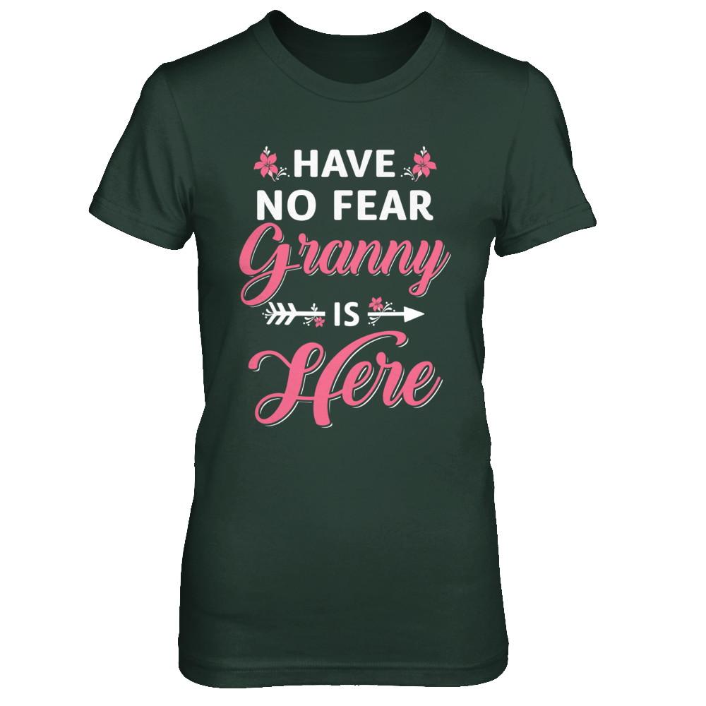 Have No Fear Granny Is Here Mother's Day Gift-T-Shirt & Hoodie-Women's T-Shirt-Forest Green