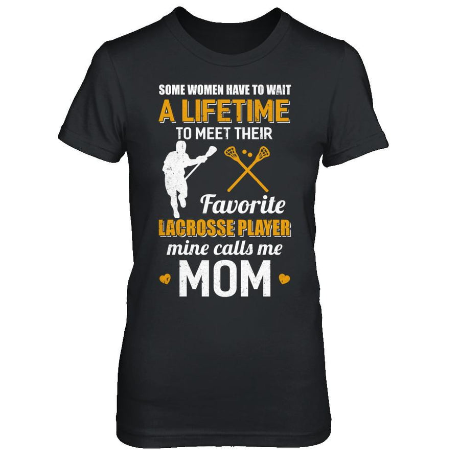Funny My Favorite Lacrosse Player Calls Me Mom-T-Shirt & Hoodie-