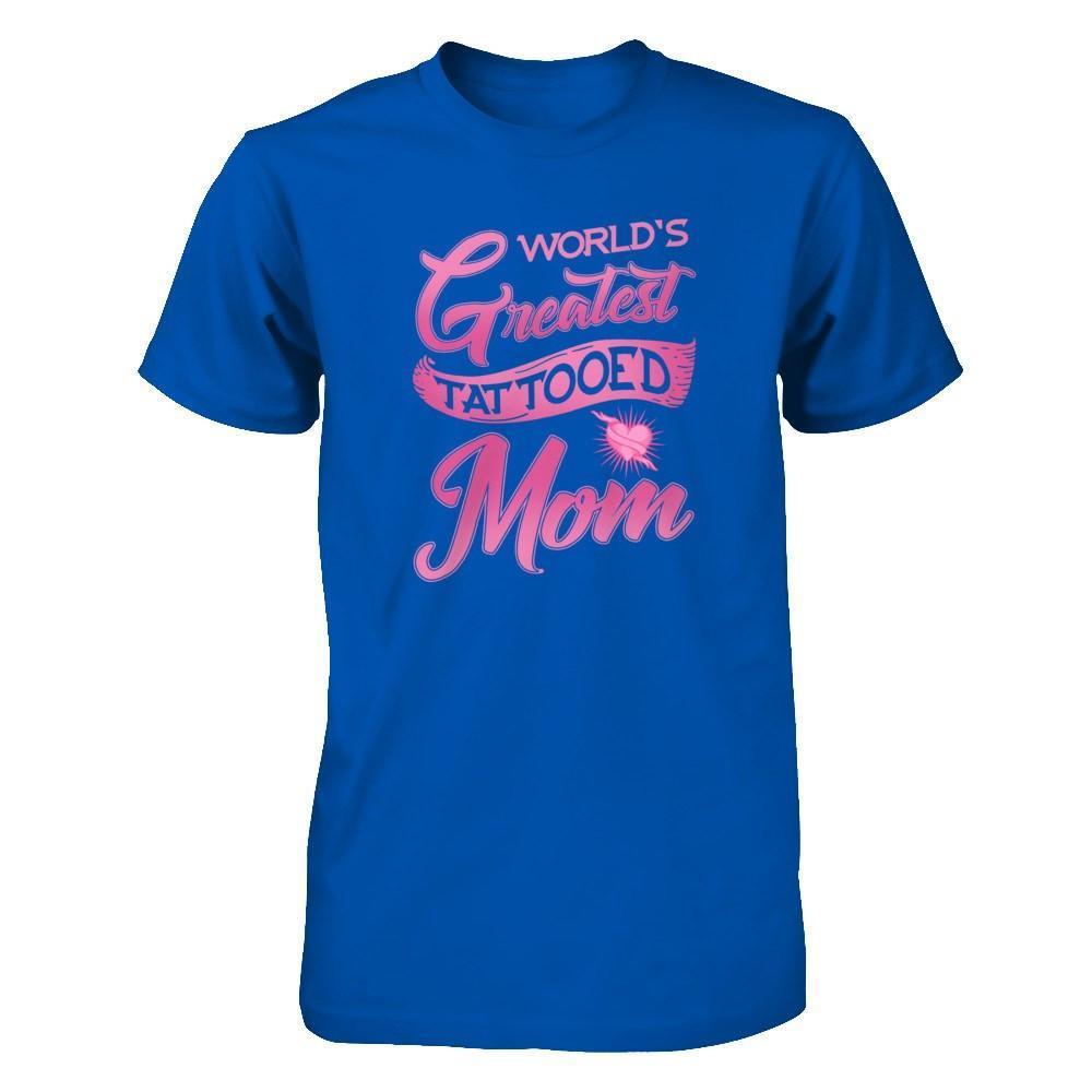 World's Greatest Tattooed Mom-T-Shirt & Tank Top-Premium T-Shirt-Royal