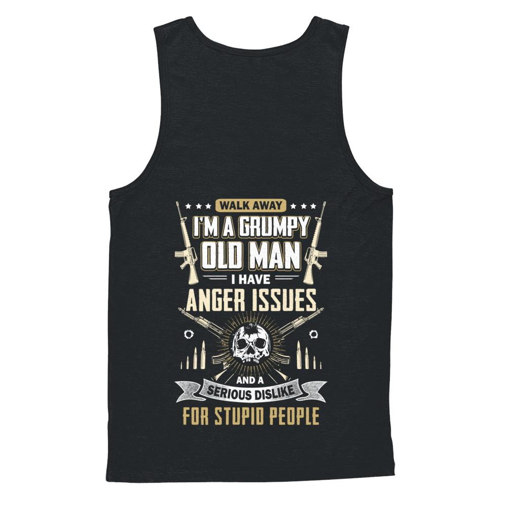Walk Away I Am Grumpy Old Man I Have Anger Issues-T-Shirt & Hoodie-Unisex Tank-Black