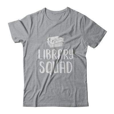 Library Squad Teacher Student Read Book Librarian-T-Shirt & Hoodie-Classic T-Shirt-Sport Grey