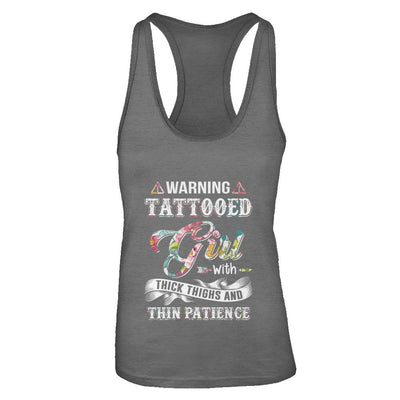 Warning Tattooed Girl With Thick Thighs And Thin Patience-T-Shirt & Tank Top-Women's Ideal Racerback Tank-Dark Grey