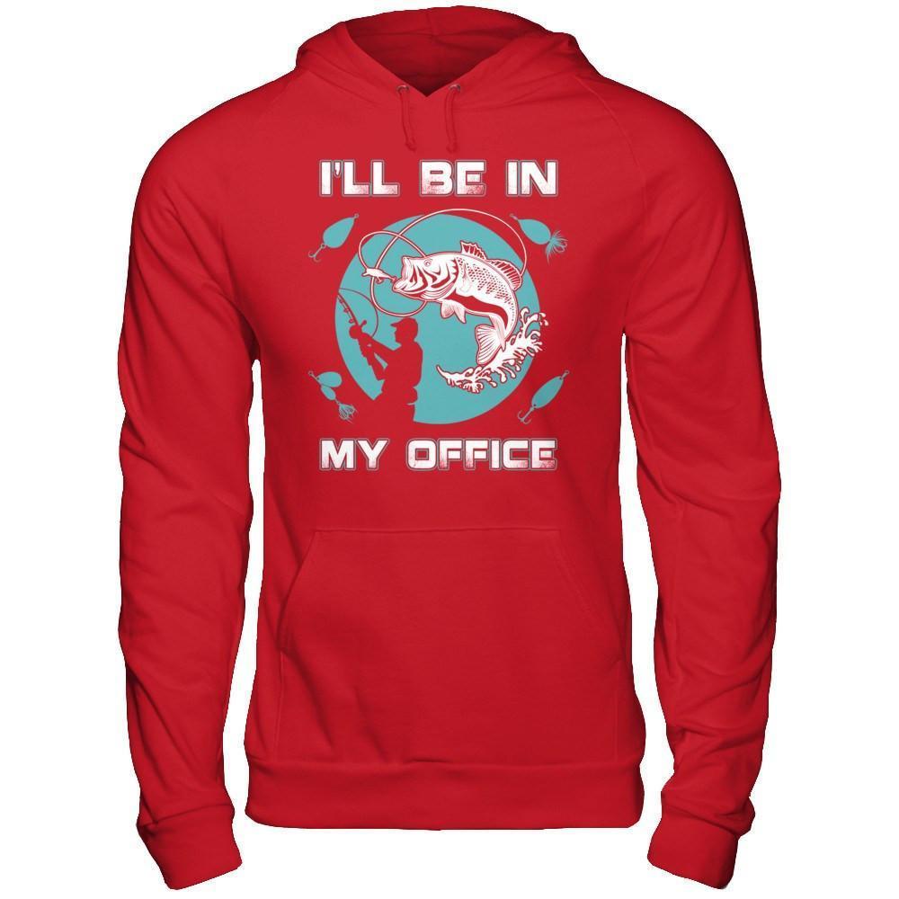 Funny Fishing I'll Be In My Office-T-Shirt & Hoodie-Pullover Hoodie-Red