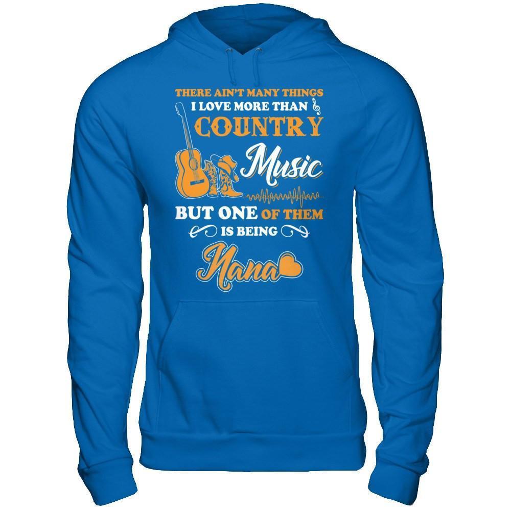 I Love More Than Country Music But One Of Them Is Being Nana-T-Shirt & Hoodie-Pullover Hoodie-Royal