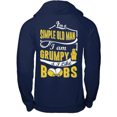 I'm A Simple Old Man I'm Grumpy And I Like Boobs-T-Shirt & Hoodie-Pullover Hoodie-Navy