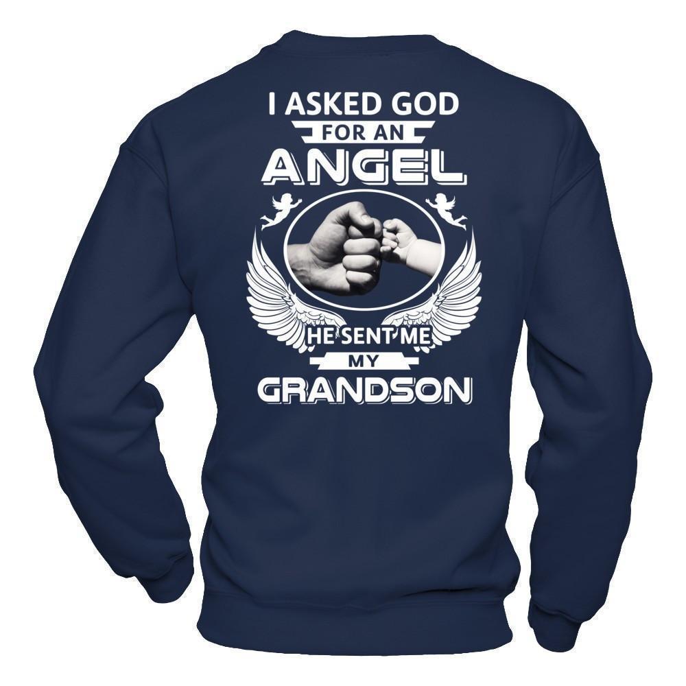 I Asked God For An Angel He Sent Me My Grandson-T-Shirt & Hoodie-Crewneck Sweatshirt-Navy