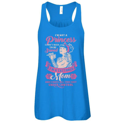 I'm Not A Princess I'm A Tattooed Mom-T-Shirt & Tank Top-Women's Flowy Racerback Tank-True Royal