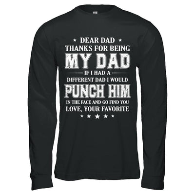 Dear Dad Thanks For Being My Dad Fathers Day-T-Shirt & Hoodie-Long Sleeve T-Shirt-Black