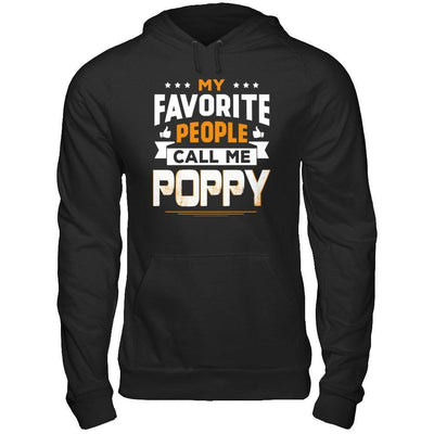 My Favorite People Call Me Poppy-T-Shirt & Hoodie-Pullover Hoodie-Black