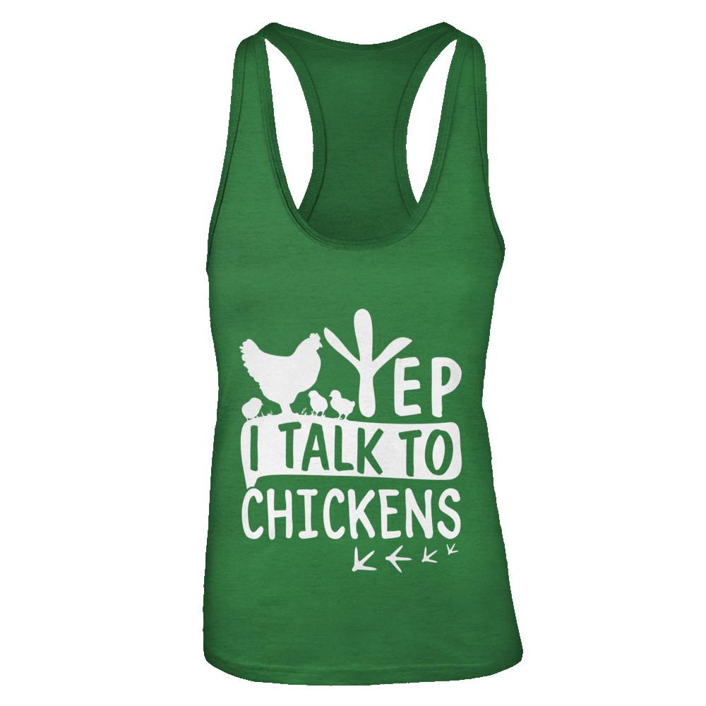 Chicken Lady Yep I Talk To Chickens Farmer-T-Shirt & Tank Top-