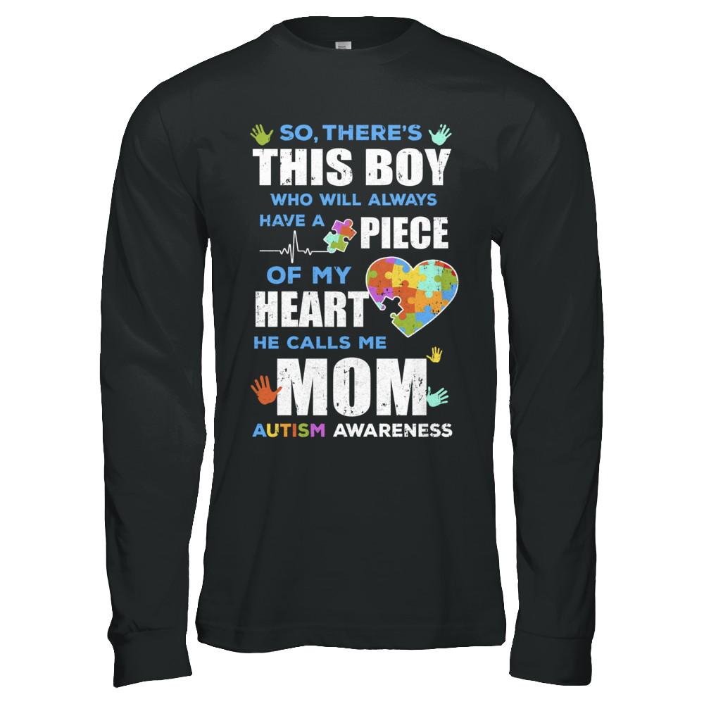 There's This Boy He Calls Me Mom Autism Awareness-T-Shirt & Hoodie-