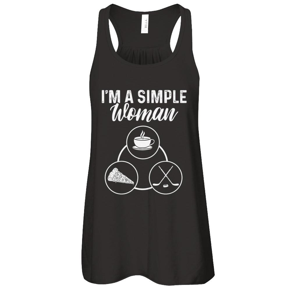 I'm A Simple Woman Coffee Pizza Hockey-T-Shirt & Tank Top-Women's Flowy Racerback Tank-Black