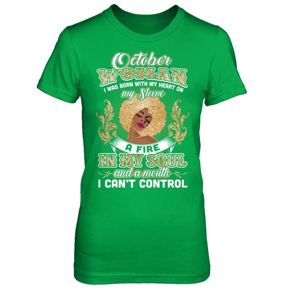 I'm An October Woman Funny Birthday-T-Shirt & Sweatshirt-Women's T-Shirt-Irish Green