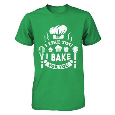 If I Like You I Bake For You-T-Shirt & Hoodie-Premium T-Shirt-Kelly Green