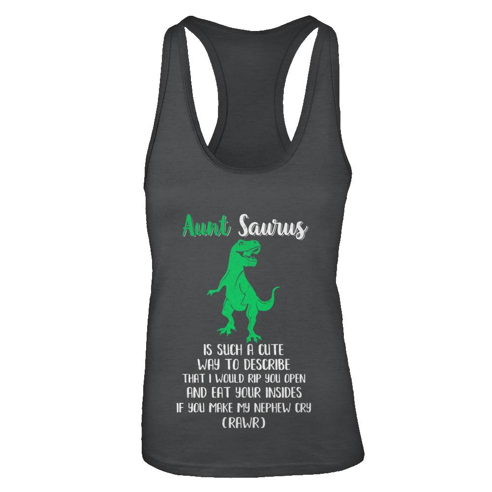 Aunt Saurus Is Such A Cute Way To Describe Aunt Nephew-T-Shirt & Tank Top-Women's Ideal Racerback Tank-Black
