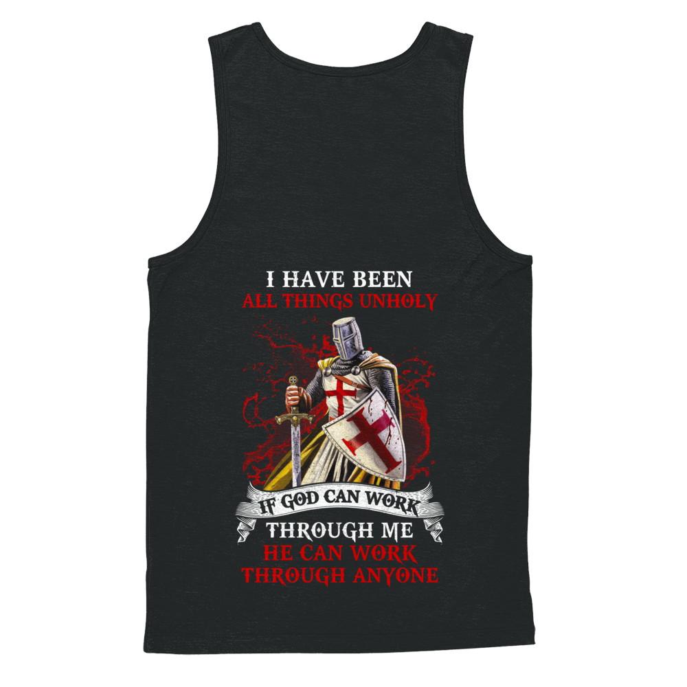 Knight America I Have Been All Things Unholy If God Can Work-T-Shirt & Hoodie-Unisex Tank-Black