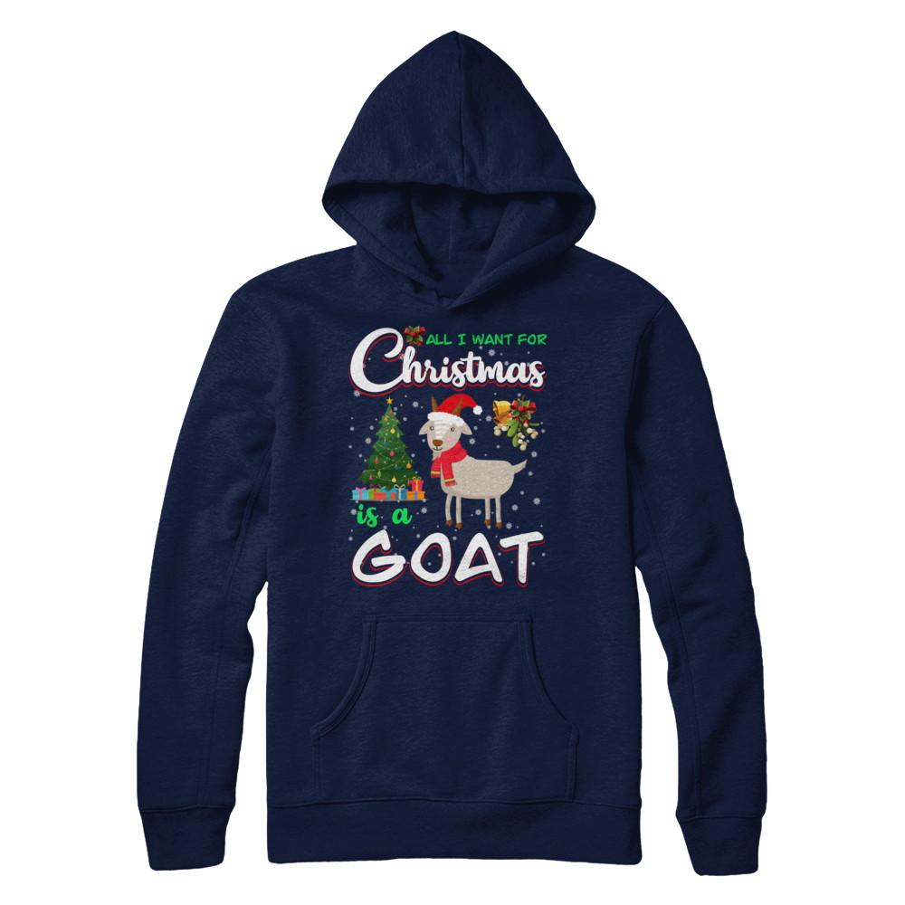 All I Want For Christmas Is A Goat Cute Xmas-T-Shirt & Sweatshirt-Pullover Hoodie-Navy