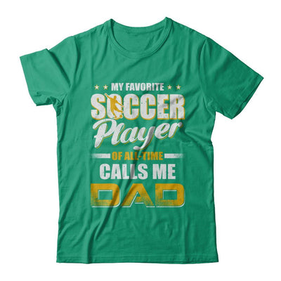 My Favorite Soccer Player Calls Me Dad Soccer-T-Shirt & Hoodie-Classic T-Shirt-Kelly Green