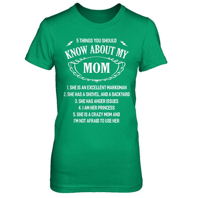5 Things You Should Know About My Mom Daughter-T-Shirt & Sweatshirt-Women's T-Shirt-Irish Green