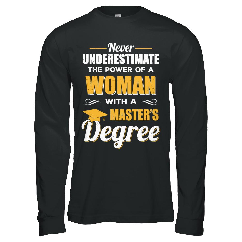 Funny Woman With A Masters Degree Graduation Gift-T-Shirt & Hoodie-Long Sleeve T-Shirt-Black