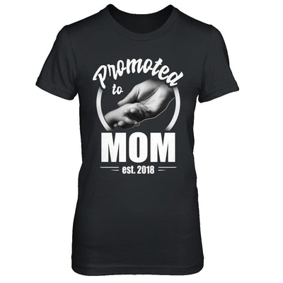 Promoted To Mom 2018 Mothers Day Gift-T-Shirt & Hoodie-Women's T-Shirt-Black