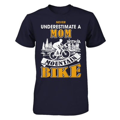 Never Underestimate A Mom With A Mountain Bike-T-Shirt & Hoodie-Premium T-Shirt-Midnight Navy