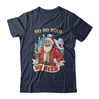 Ho Ho Hold My Beer Santa Claus Drinking Xmas Christmas-T-Shirt & Sweatshirt-Classic T-Shirt-Navy