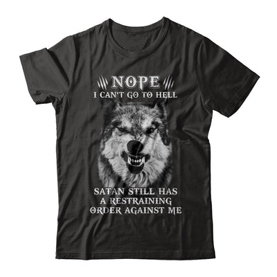 Satan Still Has A Restraining Order Against Me Wolf-T-Shirt & Hoodie-Classic T-Shirt-Black