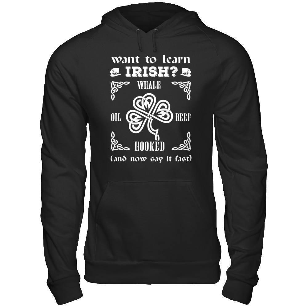 St Patrick's Day Whale Oil Beef Hooked-T-Shirt & Hoodie-Pullover Hoodie-Black